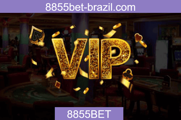 8855BET VIP - Programa Exclusivo